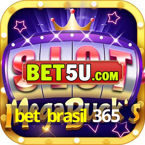 bet brasil 365